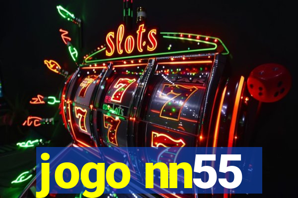 jogo nn55